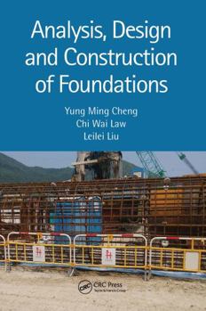 Paperback Analysis, Design and Construction of Foundations Book