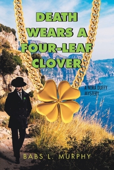 Paperback Death Wears a Four-Leaf Clover: A Nora Duffy Mystery Book