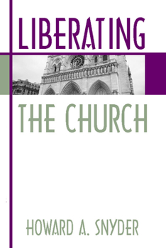 Paperback Liberating the Church Book