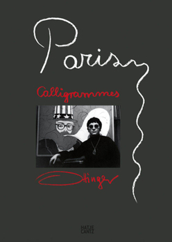 Hardcover Ulrike Ottinger: Paris Calligrammes: Landscape of Memory Book