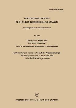 Paperback Untersuchungen Über Den Ablauf Der Arbeitsvorgänge Bei Schlagmaschinen in Baumwoll- Und Zellwollaufbereitungsanlagen [German] Book