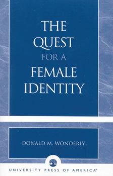 Paperback Quest for a Female Identity Book