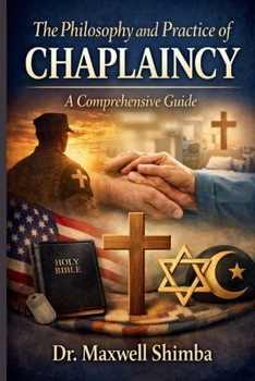 Paperback The Philosophy and Practice of Chaplaincy Book