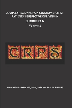 Paperback Complex Regional Pain Syndrome (Crps): Patients' Perspective of Living in Chronic Pain Book