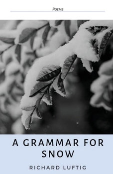 Paperback A Grammar for Snow Book