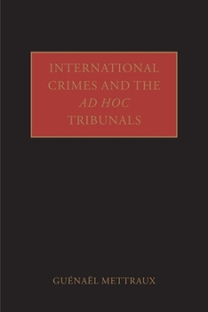 Paperback International Crimes and the Ad Hoc Tribunals Book