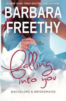 Falling Into You - Book #5 of the Bachelors & Bridesmaids