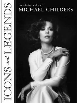 Paperback Icons and Legends: The Photography of Michael Childers Book