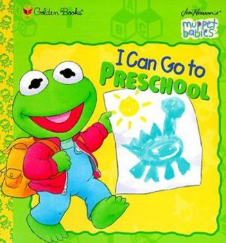 Board book I Can Go to Preschool (Jim Henson's Muppet Babies) Book