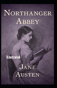 Paperback Northanger Abbey Illustrated Book