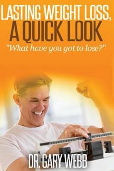 Paperback Lasting Weight Loss: A Quick Look Book