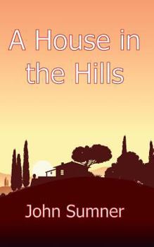 Paperback A House in the Hills Book