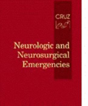 Hardcover Neurologic and Neurosurgical Emergencies Book