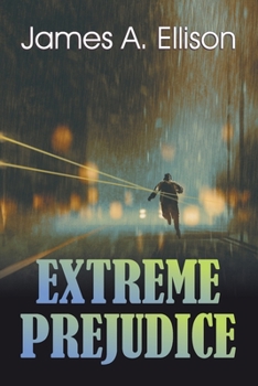 Paperback Extreme Prejudice Book