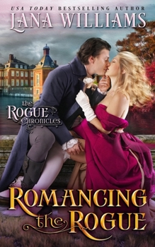 Romancing the Rogue - Book #9 of the Regency Rendezvous