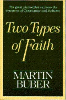 Paperback Two Types of Faith Book