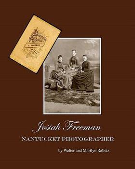 Paperback Josiah Freeman,: Nantucket Photographer Book