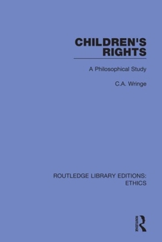 Hardcover Children's Rights: A Philosophical Study Book
