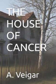 Paperback The House of Cancer Book