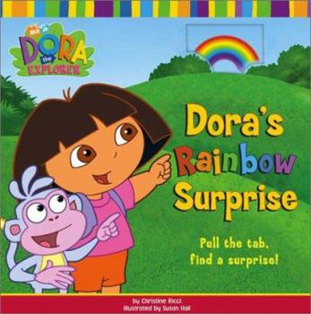 Hardcover Dora's Rainbow Surprise Book