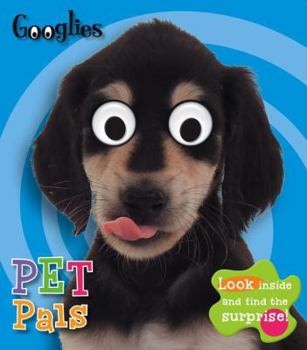 Board book Googlies Pet Pals Book