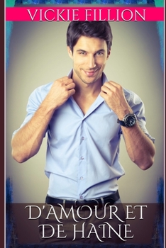 Paperback D'amour et de haine [French] Book