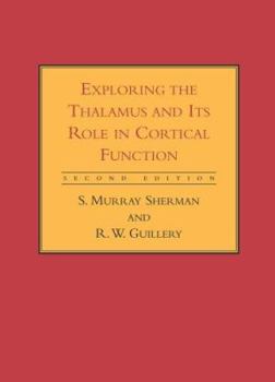 Hardcover Exploring the Thalamus And Its Role in Cortical Function Book