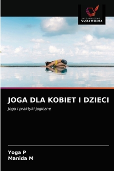 Paperback Joga Dla Kobiet I Dzieci [Polish] Book