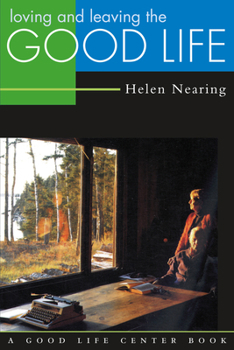 Paperback Loving and Leaving the Good Life Book