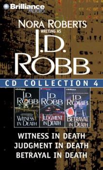 J.D. Robb Collection 4: Witness in Death, Judgment in Death, and Betrayal in Death (In Death) - Book  of the In Death