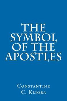 Paperback The Symbol of The Apostles Book