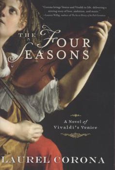 Paperback The Four Seasons: A Novel of Vivaldi's Venice Book