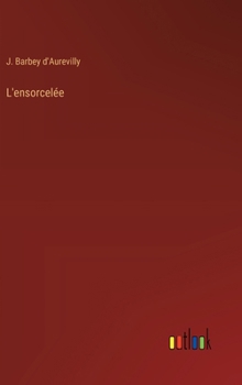 Hardcover L'ensorcelée [French] Book