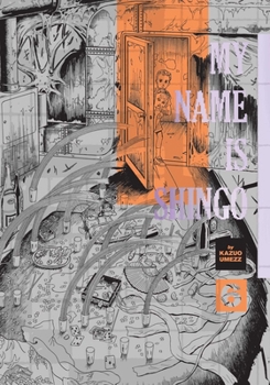 Hardcover My Name Is Shingo: The Perfect Edition, Vol. 6 Book