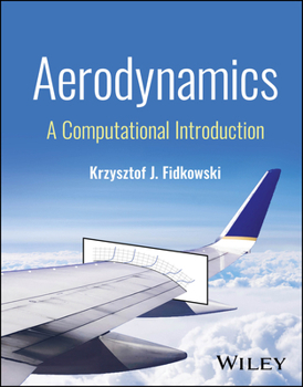 Hardcover Aerodynamics: A Computational Introduction Book