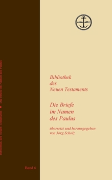 Paperback Die Briefe im Namen des Paulus [German] Book