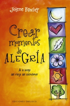 Paperback Crear Momentos de Alegría [Spanish] Book