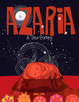 Hardcover Azaria: A True History Book