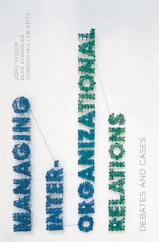 Paperback Managing Inter-Organizational Relations: Debates and Cases Book