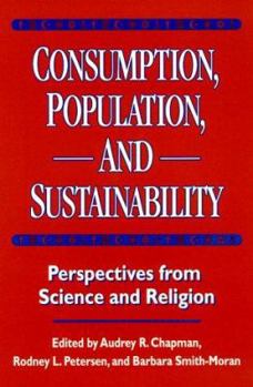 Paperback Consumption, Population, and Sustainability: Perspectives from Science and Religion Book