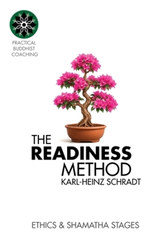 Paperback The READINESS Method - Ethics & Shamatha - Stages Two & Three Book