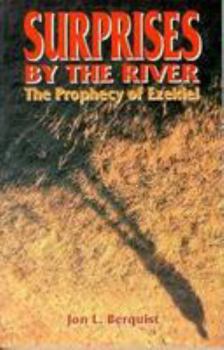Paperback Surprises by the River: The Prophecy of Ezekiel Book