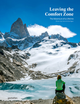 Hardcover Leaving the Comfort Zone: The Adventure of a Lifetime Book