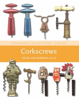 Hardcover Corkscrews: A Collector's Guide Book