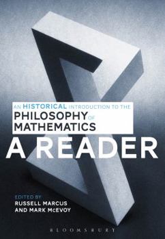 Hardcover An Historical Introduction to the Philosophy of Mathematics: A Reader Book