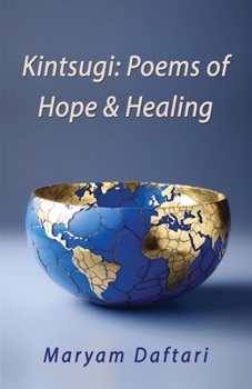 Paperback Kintsugi: Poems of Hope & Healing Book