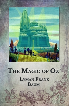 Paperback The Magic of Oz Book