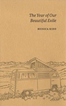 Paperback The Year of Our Beautiful Exile Book