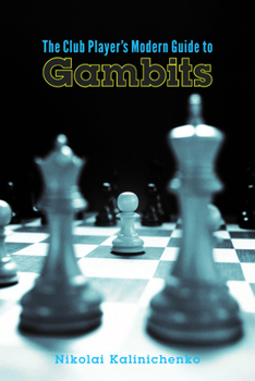 Paperback The Club Player's Modern Guide to Gambits Book