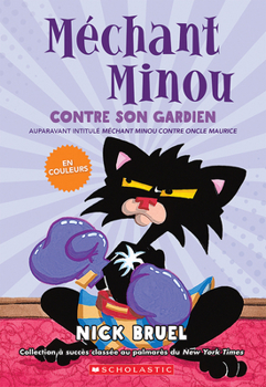 Paperback Méchant Minou Contre Son Gardien [French] Book